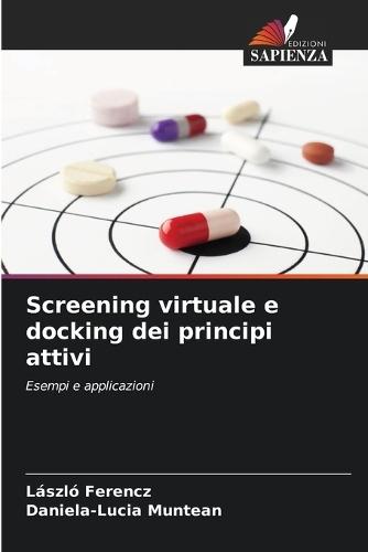 Screening virtuale e docking dei principi attivi