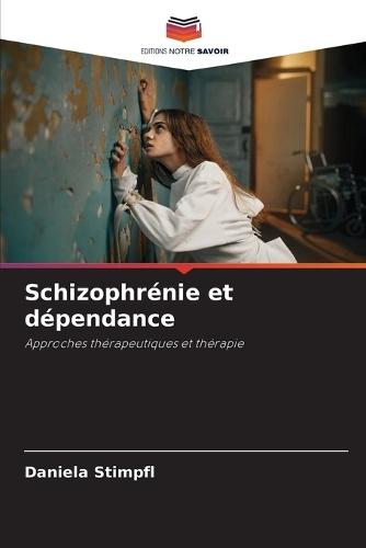 Schizophrénie et dépendance