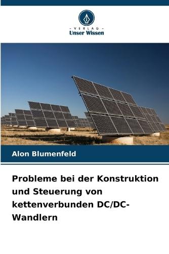 Probleme bei der Konstruktion und Steuerung von kettenverbunden DC/DC-Wandlern