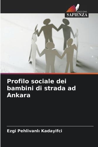 Profilo sociale dei bambini di strada ad Ankara