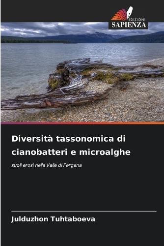 Diversità tassonomica di cianobatteri e microalghe