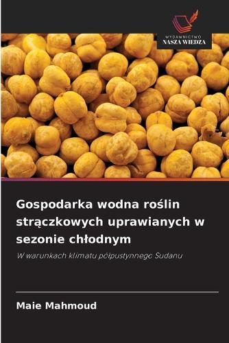 Gospodarka wodna roślin strączkowych uprawianych w sezonie chlodnym