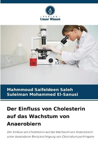 Der Einfluss von Cholesterin auf das Wachstum von Anaerobiern