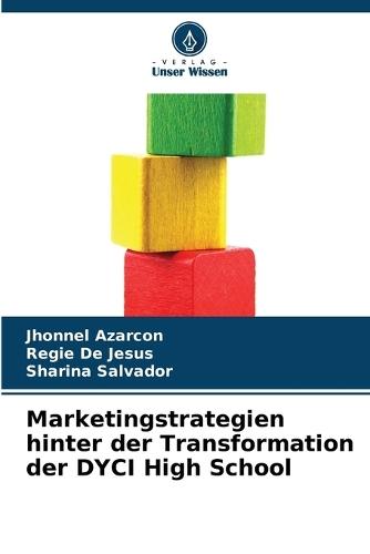 Marketingstrategien hinter der Transformation der DYCI High School