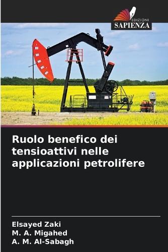 Ruolo benefico dei tensioattivi nelle applicazioni petrolifere