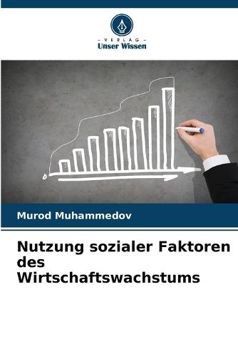 Nutzung sozialer Faktoren des Wirtschaftswachstums