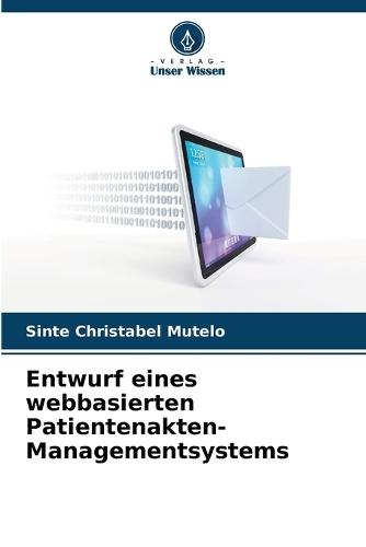 Entwurf eines webbasierten Patientenakten-Managementsystems