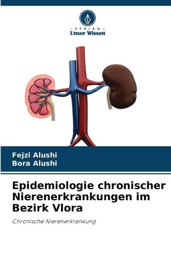 Epidemiologie chronischer Nierenerkrankungen im Bezirk Vlora