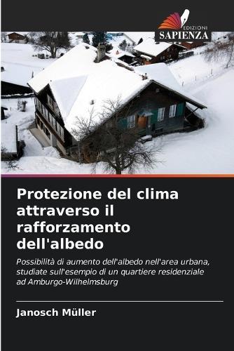 Protezione del clima attraverso il rafforzamento dell'albedo
