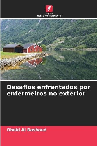Desafios enfrentados por enfermeiros no exterior