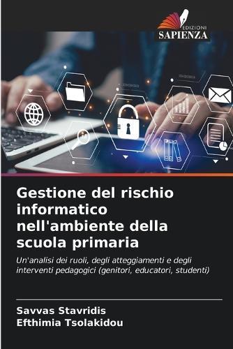 Gestione del rischio informatico nell'ambiente della scuola primaria