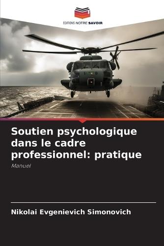 Soutien psychologique dans le cadre professionnel: pratique