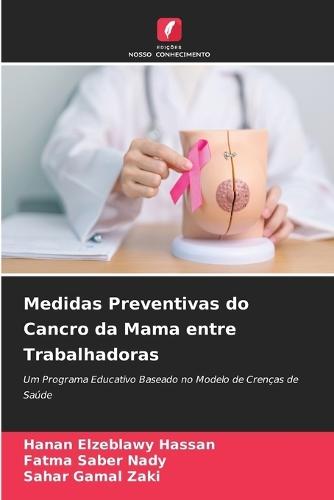 Medidas Preventivas do Cancro da Mama entre Trabalhadoras