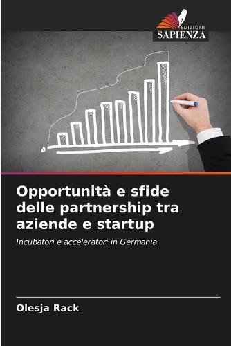 Opportunità e sfide delle partnership tra aziende e startup