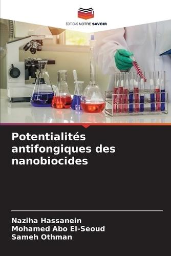 Potentialités antifongiques des nanobiocides