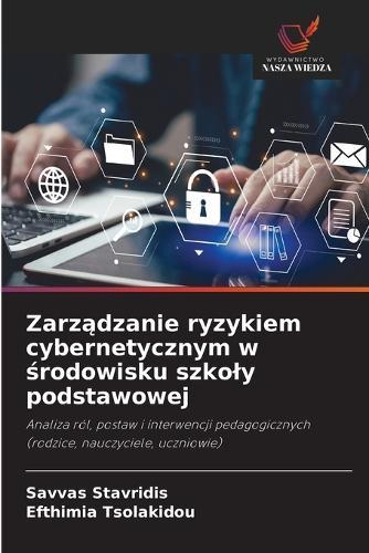 Zarządzanie ryzykiem cybernetycznym w środowisku szkoly podstawowej
