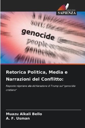 Retorica Politica, Media e Narrazioni del Conflitto