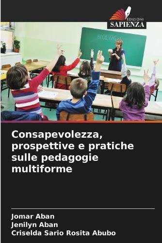 Consapevolezza, prospettive e pratiche sulle pedagogie multiforme