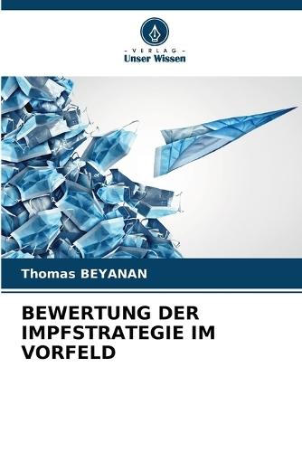 Bewertung Der Impfstrategie Im Vorfeld