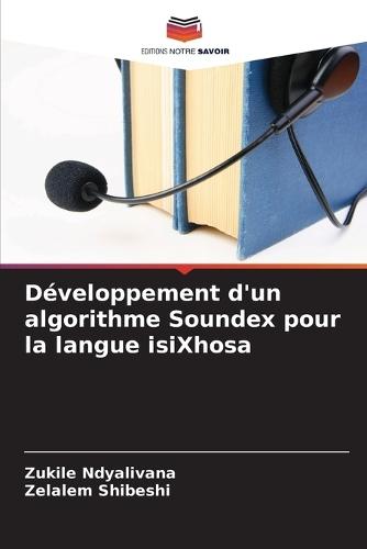 Développement d'un algorithme Soundex pour la langue isiXhosa