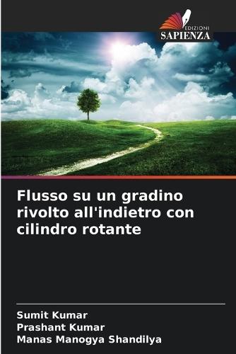 Flusso su un gradino rivolto all'indietro con cilindro rotante