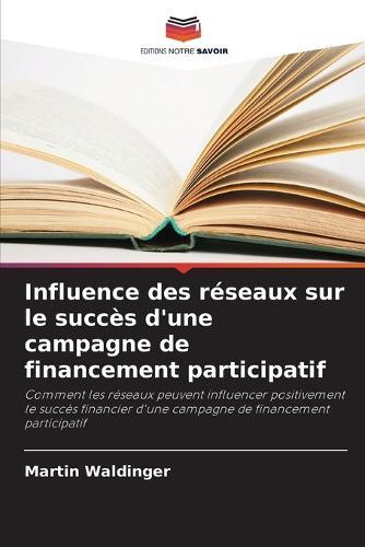 Influence des réseaux sur le succès d'une campagne de financement participatif