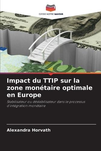 Impact du TTIP sur la zone monétaire optimale en Europe