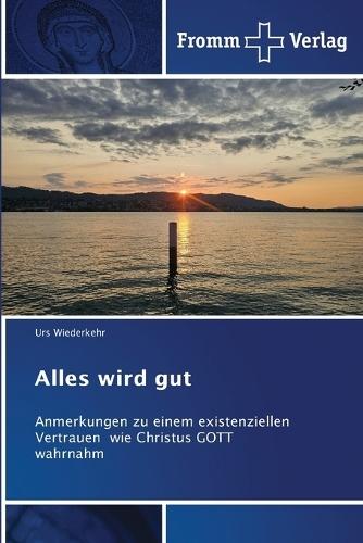Alles wird gut