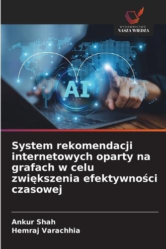 System rekomendacji internetowych oparty na grafach w celu zwiększenia efektywności czasowej