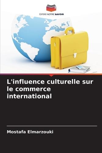 L'influence culturelle sur le commerce international