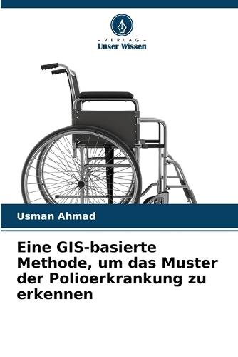 Eine GIS-basierte Methode, um das Muster der Polioerkrankung zu erkennen