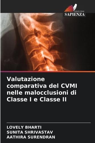 Valutazione comparativa del CVMI nelle malocclusioni di Classe I e Classe II