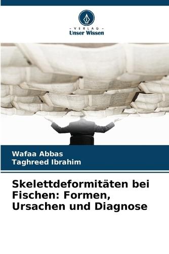 Skelettdeformitäten bei Fischen: Formen, Ursachen und Diagnose