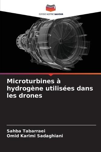 Microturbines à hydrogène utilisées dans les drones