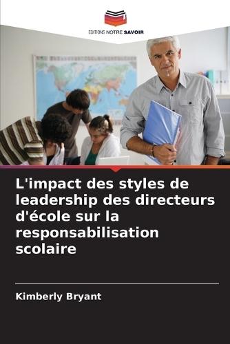 L'impact des styles de leadership des directeurs d'école sur la responsabilisation scolaire