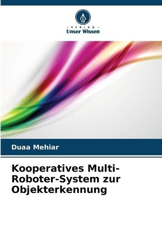 Kooperatives Multi-Roboter-System zur Objekterkennung