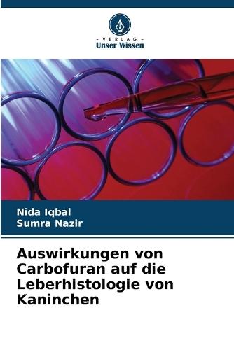 Auswirkungen von Carbofuran auf die Leberhistologie von Kaninchen
