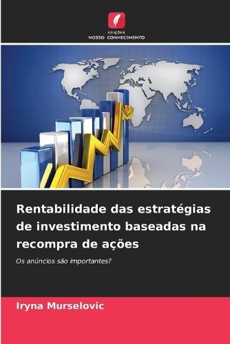 Rentabilidade das estratégias de investimento baseadas na recompra de ações