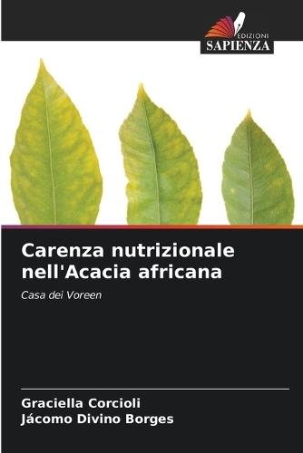 Carenza nutrizionale nell'Acacia africana