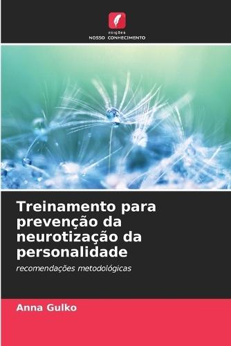 Treinamento para prevenção da neurotização da personalidade