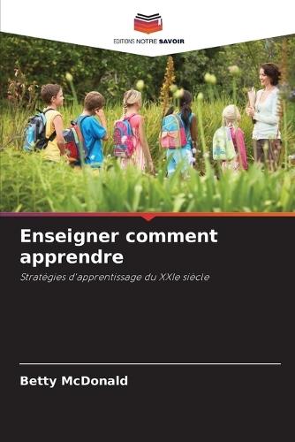 Enseigner comment apprendre