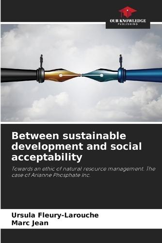 Between sustainable development and social acceptability
