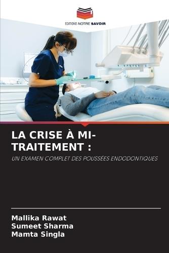 La Crise À Mi-Traitement