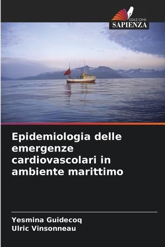 Epidemiologia delle emergenze cardiovascolari in ambiente marittimo