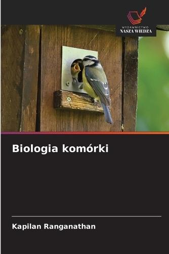 Biologia komórki