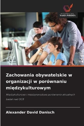 Zachowania obywatelskie w organizacji w porównaniu międzykulturowym