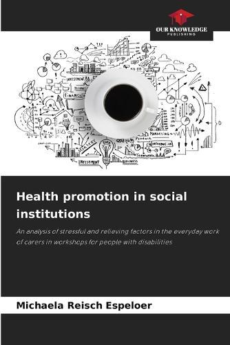 Health promotion in social institutions