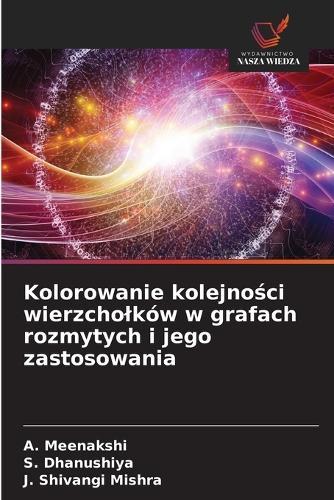 Kolorowanie kolejności wierzcholków w grafach rozmytych i jego zastosowania