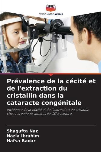 Prévalence de la cécité et de l'extraction du cristallin dans la cataracte congénitale