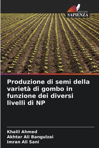 Produzione di semi della varietà di gombo in funzione dei diversi livelli di NP
